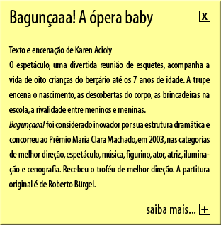 Bagun�a! A �pera baby